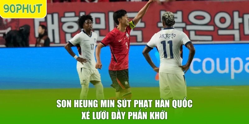 Son Heung Min Sút Phạt Hàn Quốc – Xé Lưới Đầy Phấn Khởi